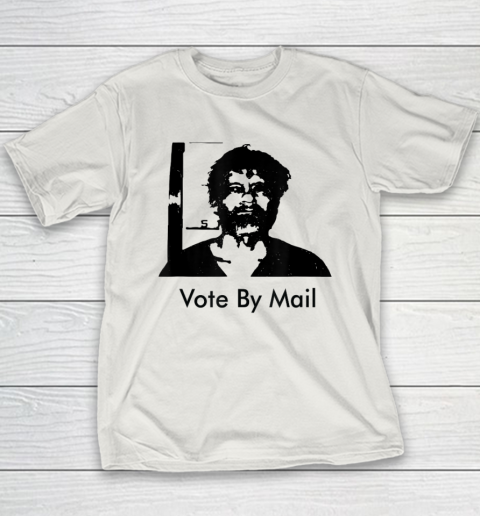 Vote By Mail Ted Kaczynski Youth T-Shirt 9