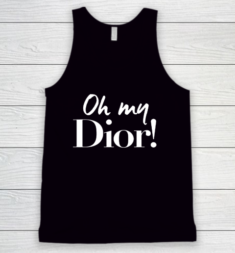 Oh My Dior Shirt Tank Top