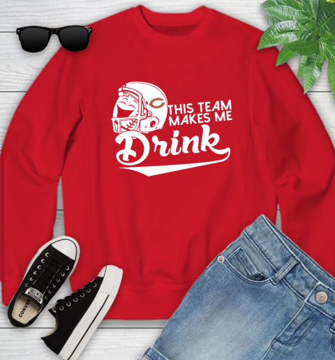 Chicago Bears NFL Football This Team Makes Me Drink Adoring Fan Youth Sweatshirt 9 Chicago Bears NFL Football This Team Makes Me Drink Adoring Fan Youth Sweatshirt - Image 9