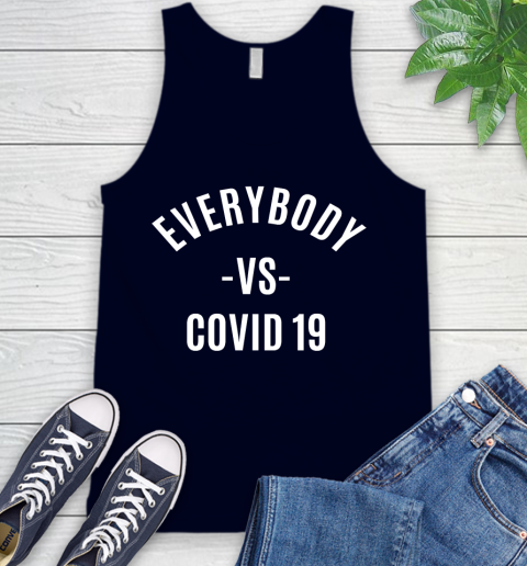Every Body VS COVID 19 Shirt 67