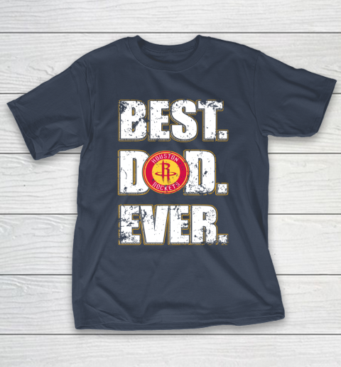 NBA Houston Rockets Basketball Best Dad Ever Family Shirt T-Shirt 3