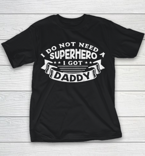 Father's Day Funny Gift Ideas Apparel  Daddy Superhero Dad Son Shirt T Shirt Youth T-Shirt