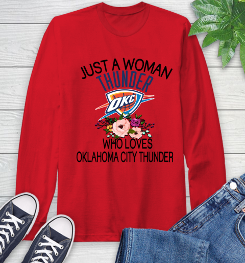 NBA Just A Woman Who Loves Oklahoma City Thunder Basketball Sports Long Sleeve T-Shirt 9