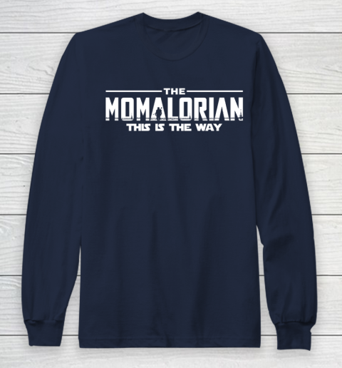 The Momalorian Mother's Day 2020 This is the Way Long Sleeve T-Shirt 2