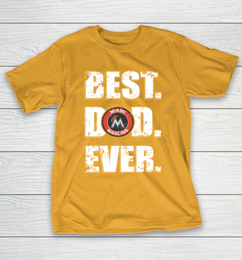 MLB Miami Marlins Baseball Best Dad Ever Family Shirt T-Shirt 2