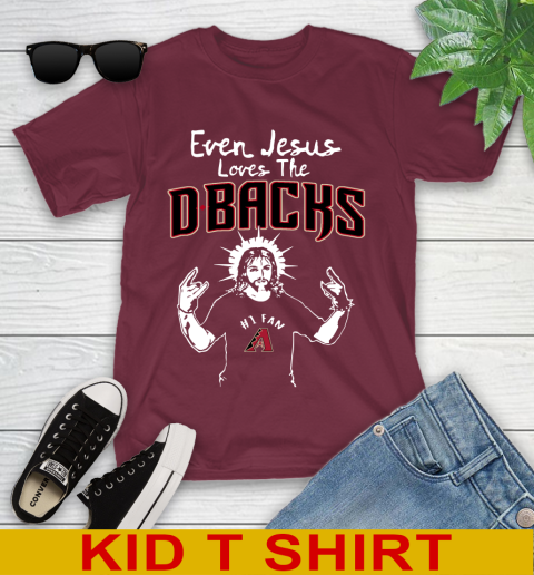 Arizona Diamondbacks MLB Baseball Even Jesus Loves The Dbacks Shirt Youth T-Shirt 5