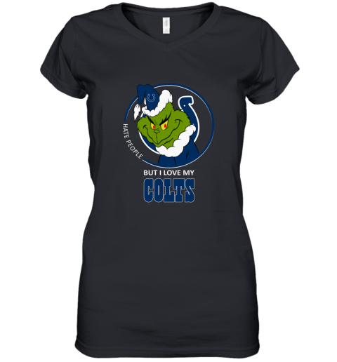 I Hate People But I Love My Indianapolis Colts Grinch NFL Women's V-Neck T-Shirt