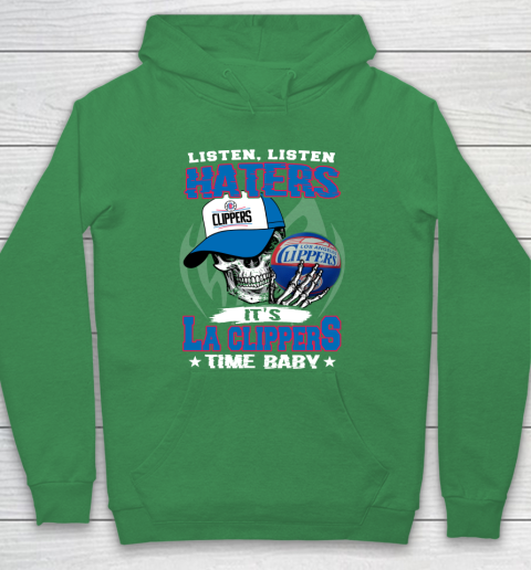 Listen Haters It is CLIPPERS Time Baby NBA Hoodie 5
