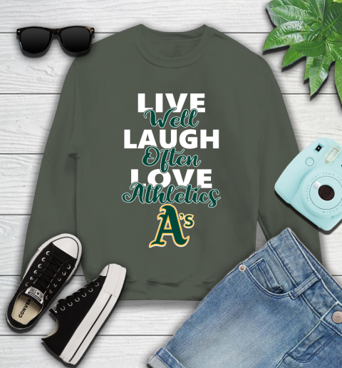 MLB Baseball Oakland Athletics Live Well Laugh Often Love Shirt Youth Sweatshirt 7