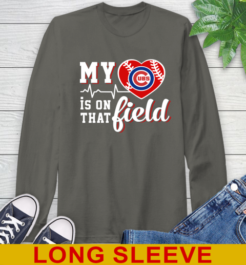 MLB My Heart Is On That Field Baseball Sports Chicago Cubs Long Sleeve T-Shirt 10