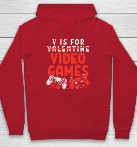 V Is For Video Games Funny Valentines Day Gamer Hoodie 6