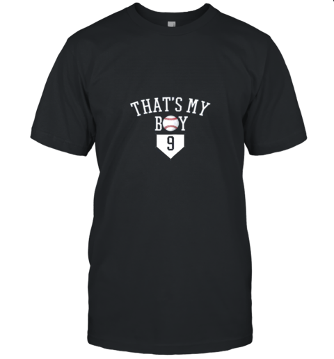 9 Thats My Boy Baseball Number Shirt-Baseball Mom & Dad Unisex Jersey Tee