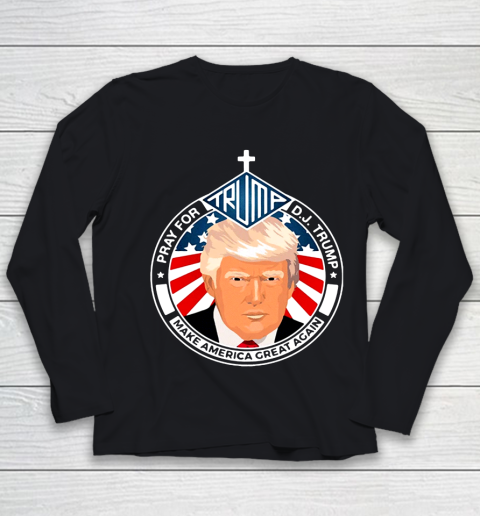 Trump 45 Shirt  Pray For Dj Trump Make America Great Again Youth Long Sleeve
