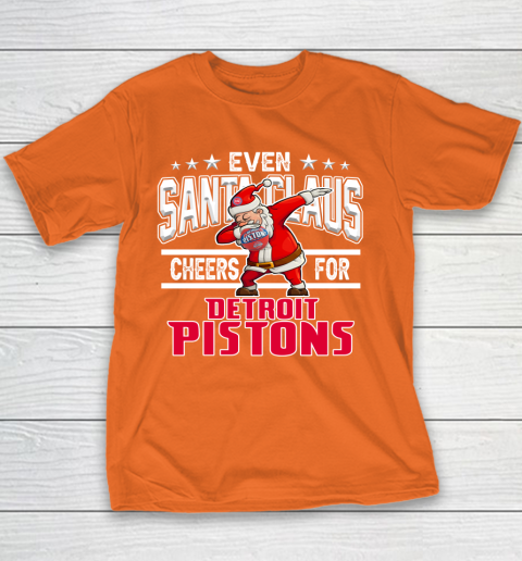 Detroit Pistons Even Santa Claus Cheers For Christmas NBA Youth T-Shirt 4