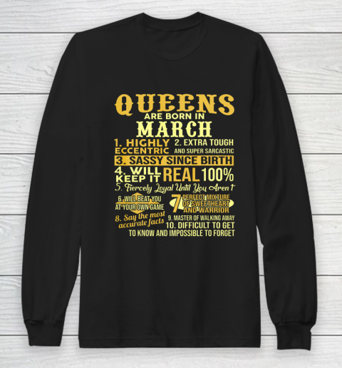 Queens Are Born In March Birthday Long Sleeve T-Shirt