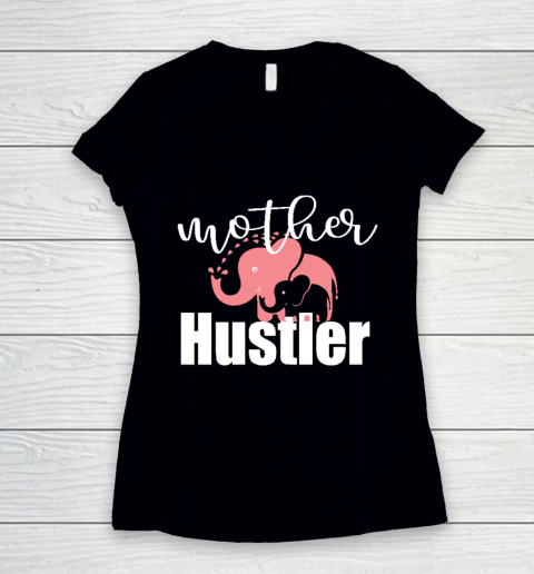 Funny Mother Hustler Essential Mother's Day Gift Women's V-Neck T-Shirt