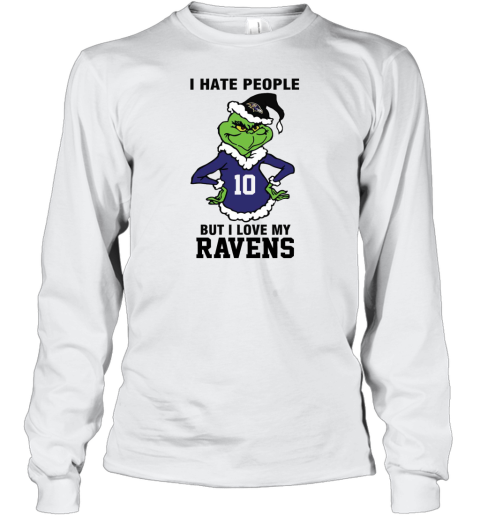 I Hate People But I Love My Ravens Baltimore Ravens NFL Teams Long Sleeve T-Shirt