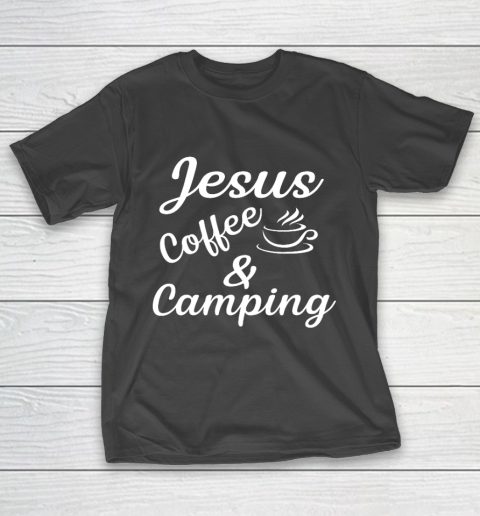 Jesus coffe Camping T-Shirt