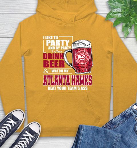 NBA Drink Beer and Watch My Atlanta Hawks Beat Your Team Hoodie 2