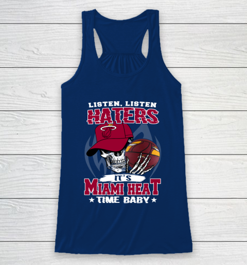 Listen Haters It is HEAT Time Baby NBA Racerback Tank 6