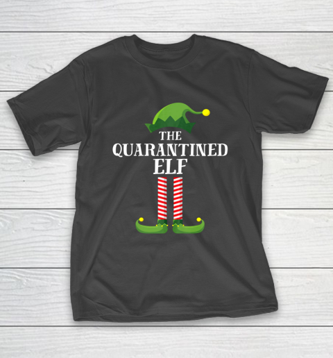 Quarantined Elf Matching Family Group Christmas Quarantine T-Shirt
