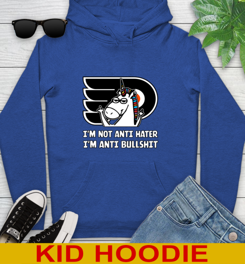 Philadelphia Flyers NHL Hockey Unicorn I'm Not Anti Hater I'm Anti Bullshit Youth Hoodie 10