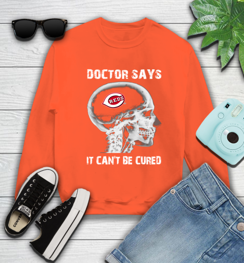 MLB Cincinnati Reds Baseball Skull It Can't Be Cured Shirt Sweatshirt 3