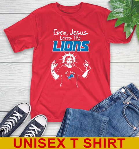 Detroit Lions NFL Football Even Jesus Loves The Lions Shirt T-Shirt 12