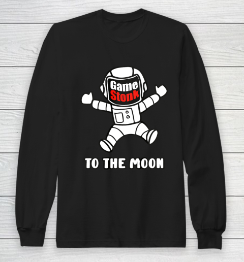 Gamestonk T shirt to the Moon Gamestick Stop Game Stonk GME Long Sleeve T-Shirt