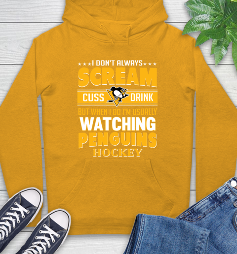 Pittsburgh Penguins NHL Hockey I Scream Cuss Drink When I'm Watching My Team Hoodie 3 Pittsburgh Penguins NHL Hockey I Scream Cuss Drink When I'm Watching My Team Hoodie - Image 3