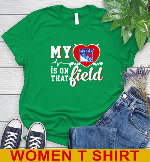 NHL My Heart Is On That Field Hockey Sports New York Rangers Women's T-Shirt 7