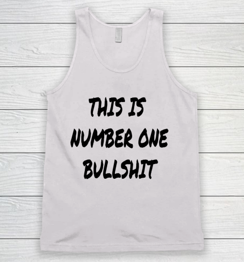 THIS IS NUMBER ONE BULLSHIT, Featherweight boxing Tank Top