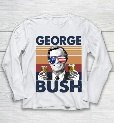 George Bush Drink Independence Day The 4th Of July Shirt Youth Long Sleeve
