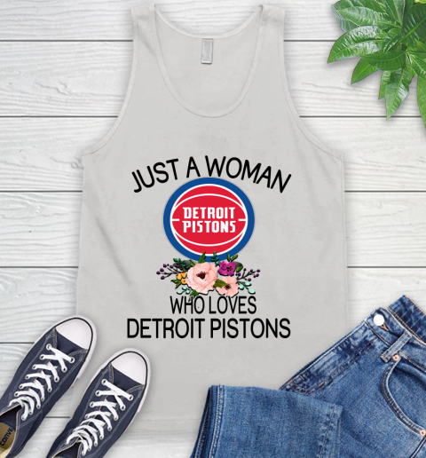 NBA Just A Woman Who Loves Detroit Pistons Basketball Sports Tank Top