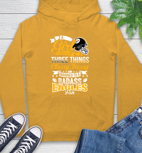 Pittsburgh Steelers NFL Football A Girl Should Be Three Things Classy Sassy And A Be Badass Fan Hoodie 2