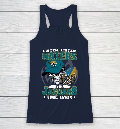 Listen Haters It is JAGUARS Time Baby NFL Racerback Tank 8