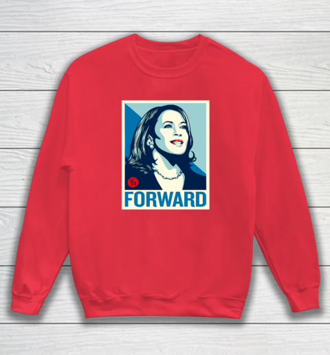 Kamala Harris Forward Sweatshirt 6