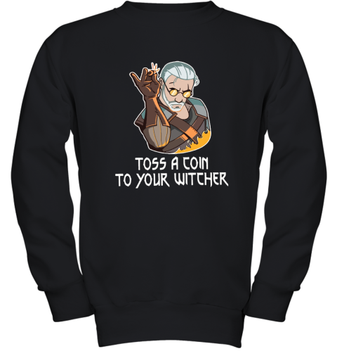 Toss A Coin To Your Witcher Salt Bae Geralt Youth Sweatshirt