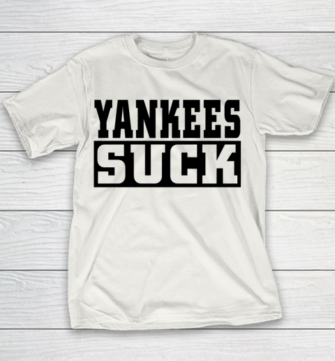 Yankees Suck Shirt Youth T-Shirt