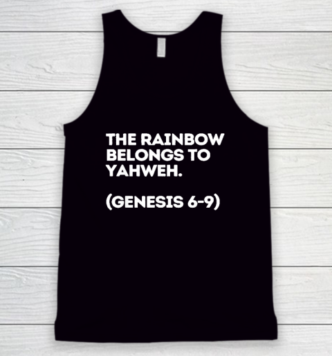 The Rainbow Belongs to Yahweh Tank Top