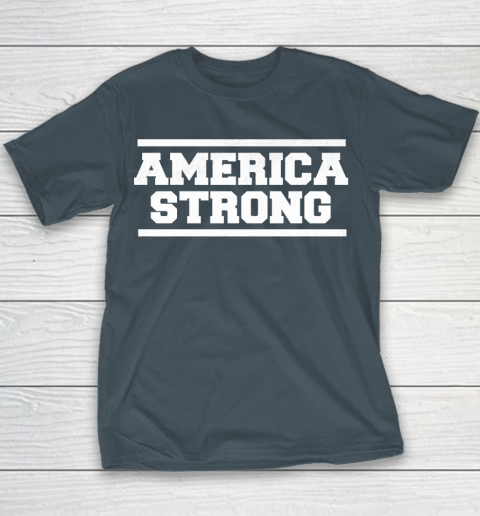 America Strong T Shirt 79