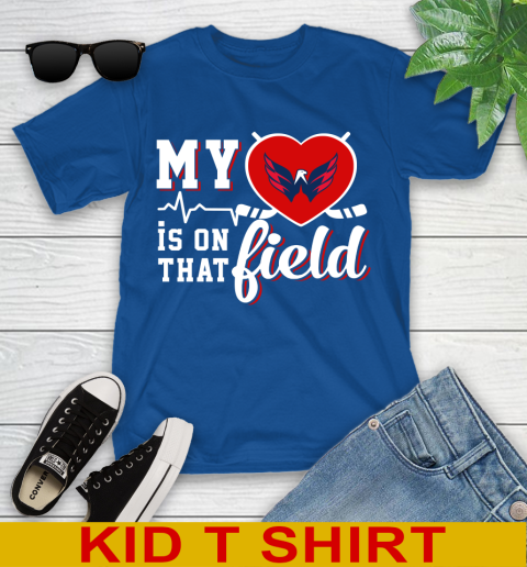 NHL My Heart Is On That Field Hockey Sports Washington Capitals Youth T-Shirt 10