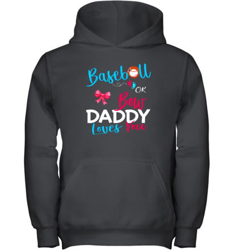 Mens Baseball Gender Reveal Team Baseball or Bow Daddy Loves You Youth Hoodie