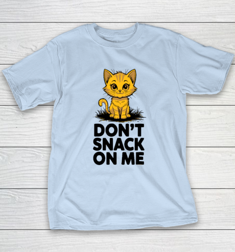 Don't Snack On Me Funny Cat Youth T-Shirt 5