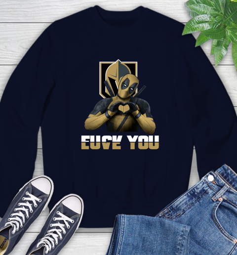 NHL Vegas Golden Knights Deadpool Love You Fuck You Hockey Sports Sweatshirt 2