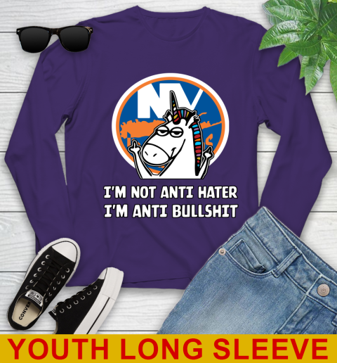 New York Islanders NHL Hockey Unicorn I'm Not Anti Hater I'm Anti Bullshit Youth Long Sleeve 5