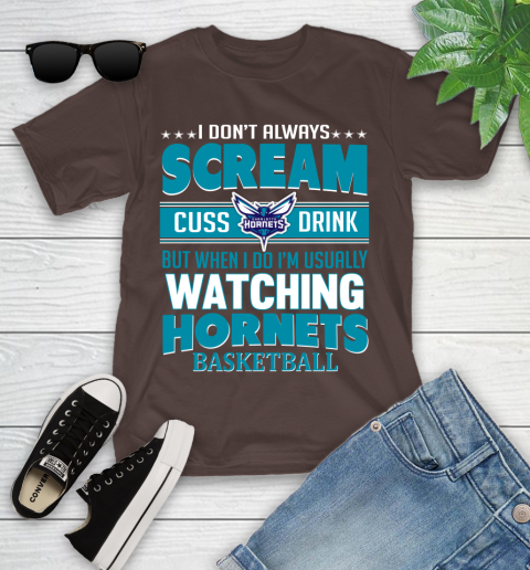 Charlotte Hornets NBA Basketball I Scream Cuss Drink When I'm Watching My Team Youth T-Shirt 7