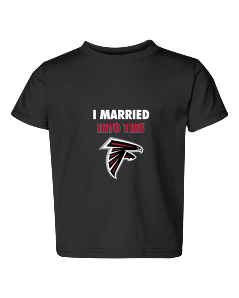 I Married Into This Atlanta Falcons Toddler Fine Jersey Tee