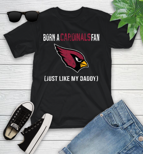 NFL Arizona Cardinals Football Loyal Fan Just Like My Daddy Shirt Youth T-Shirt
