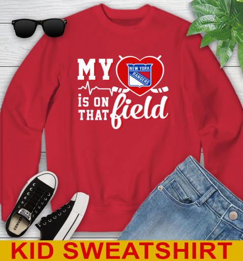 NHL My Heart Is On That Field Hockey Sports New York Rangers Youth Sweatshirt 7